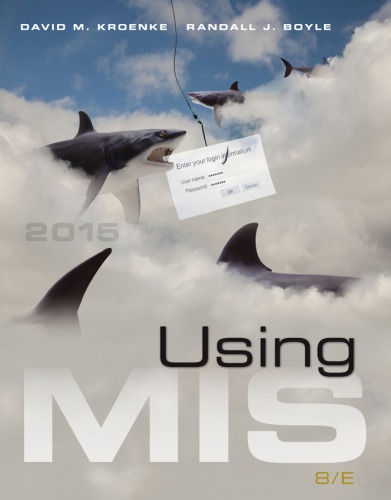 Using Mis 8th David M Kroenke Randall J Boyle