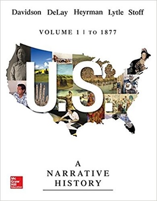 Us A Narrative History Volume 1 To 1865 Paperback James West Davidson Brian Delay Christine Leigh Heyrman Mark H Lytle Michael B Stoff