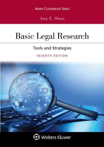 Basic Legal Research Tools And Strategies Amy E Sloan