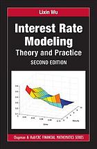 Interest Rate Modeling Theory And Practice Second Edition Wu