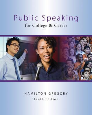 Public Speaking For College Career 10th Hamilton Gregory