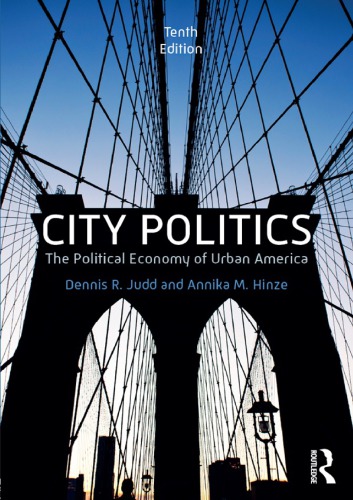 City Politics The Political Economy Of Urban America Hardcover Dennis R Judd Annika Marlen Hinze