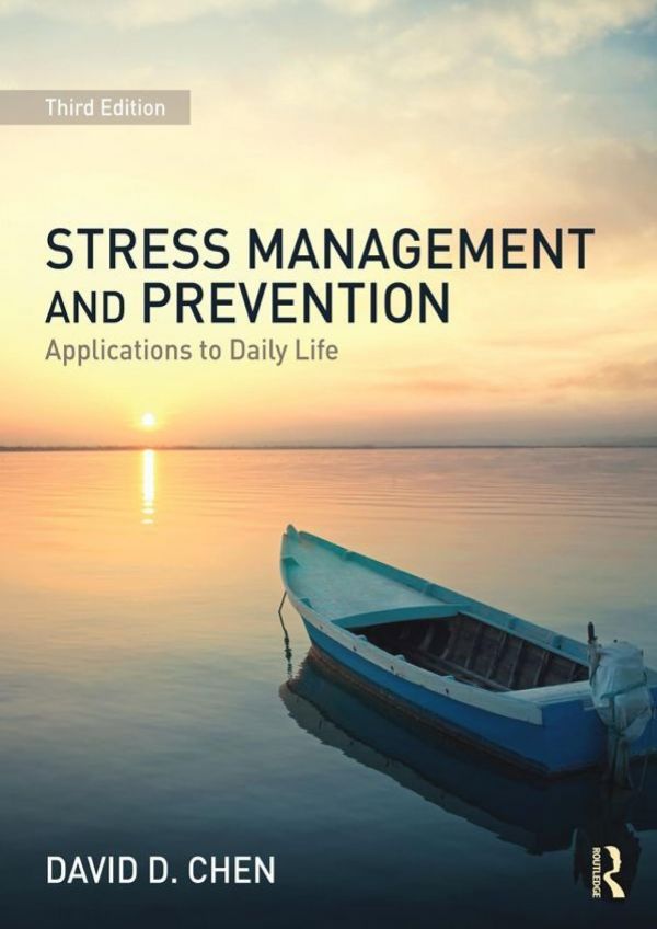 Stress Management And Prevention Applications To Daily Life Hardcover David D Chen