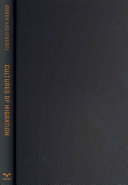 Cultures Of Migration The Global Nature Of Contemporary Mobility Illustrated Cohen
