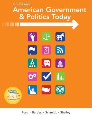 American Government And Politics Today No Separate Policy Chapters Version 20162017 Edition Paperback Lynne E Ford Barbara A Bardes Steffen W Schmidt Mack C Shelley