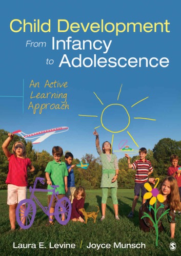 Child Development From Infancy To Adolescence An Active Learning Approach Paperback Laura E Levine Joyce A Munsch