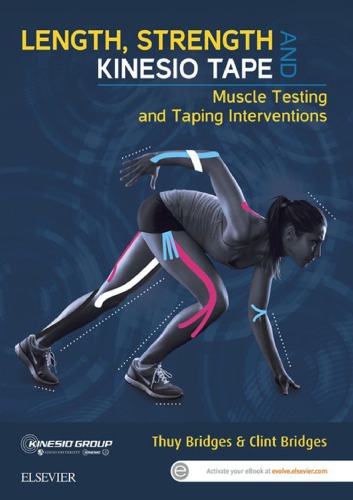 Length Strength And Kinesio Tape Muscle Testing And Taping Interventions Thuy Bridges Clint Bridges