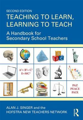 Teaching To Learn Learning To Teach A Handbook For Secondary School Teachers Paperback Alan Singer