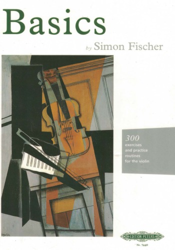 Basics 300 Excercises And Practice Routines For Violin Repr Simon Fischer