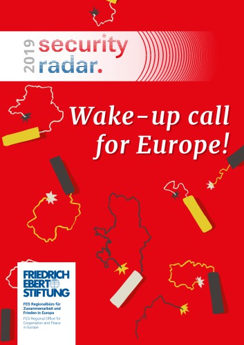 Security Radar 2019 Wakeup Call For Europe Krumm Reinhard Dienes