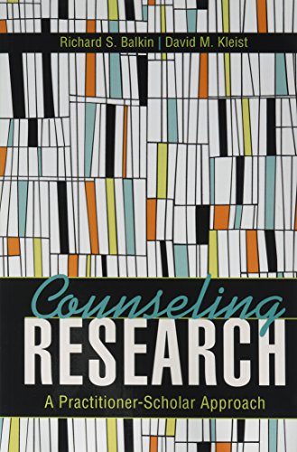 Counseling Research A Practitionerscholar Approach 1st Edition Balkin