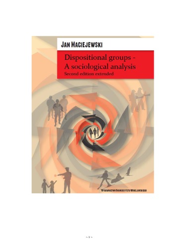 Dispositional Groups A Sociological Analysis Jan Maciejewski