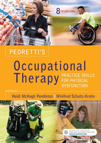 Pedrettis Occupational Therapy Practice Skills For Physical Dysfunction Hardcover Heidi Mchugh Pendleton Winifred Schultzkrohn