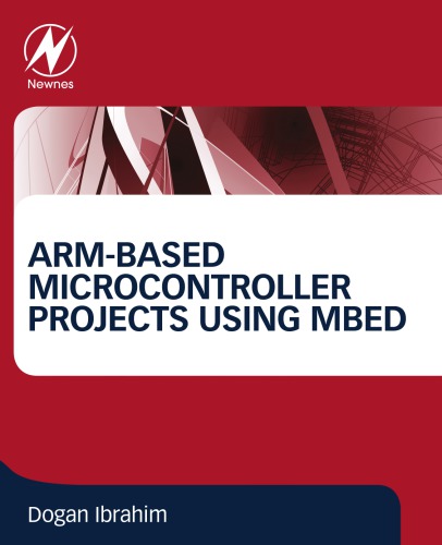 Armbased Microcontroller Projects Using Mbed First Edition Ibrahim
