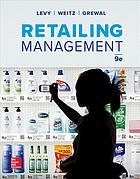Retailing Management 9th Edition Michael Levy Barton A Weitz