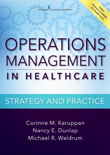 Operations Management In Healthcare Strategy And Practice Corinne M Karuppan
