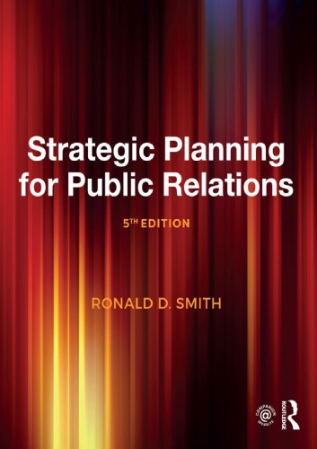 Strategic Planning For Public Relations Paperback Ronald D Smith