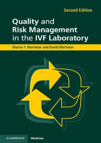 Quality And Risk Management In The Ivf Laboratory Paperback David Mortimer Sharon Mortimer