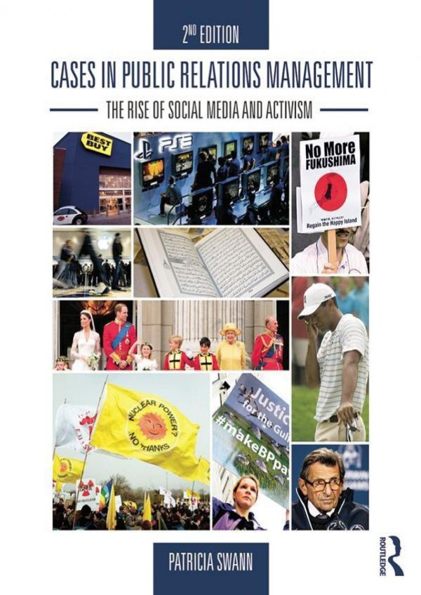 Cases In Public Relations Management The Rise Of Social Media And Activism Patricia Swann