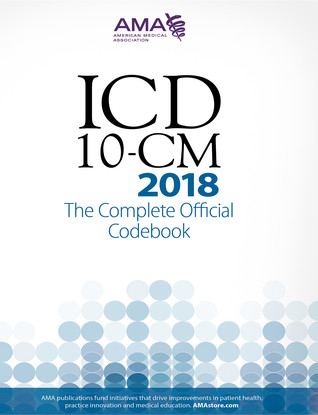 Icd10cm 2018 The Complete Official Codebook Spiralbound American Medical Association