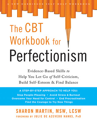 The Cbt Workbook For Perfectionism Ebook Sharon Martin