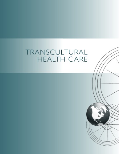 Transcultural Health Care A Culturally Competent Approach 4th Larry Purnell