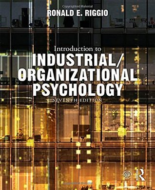 Introduction To Industrialorganizational Psychology Hardcover Ronald E Riggio