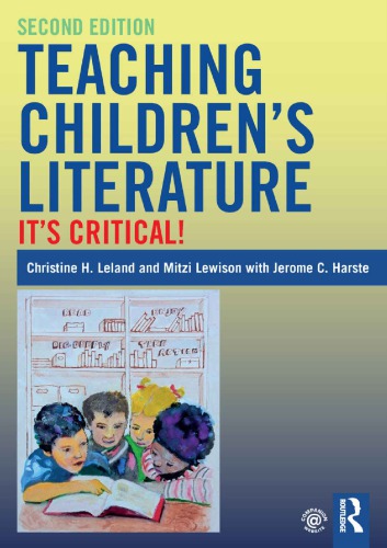 Teaching Childrens Literature Its Critical Hardcover Christine Leland Mitzi A Lewison Jerome C Harste
