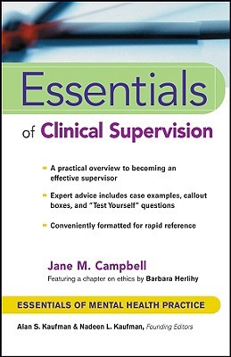 Essentials Of Clinical Supervision Paperback Jane M Campbell