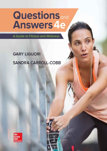 Questions And Answers A Guide To Fitness And Wellness Unbound Gary Liguori Sandra Carrollcobb