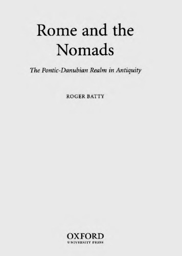 Rome And The Nomads The Ponticdanubian Realm In Antiquity Roger Batty