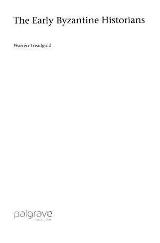 The Early Byzantine Historians Warren Treadgold