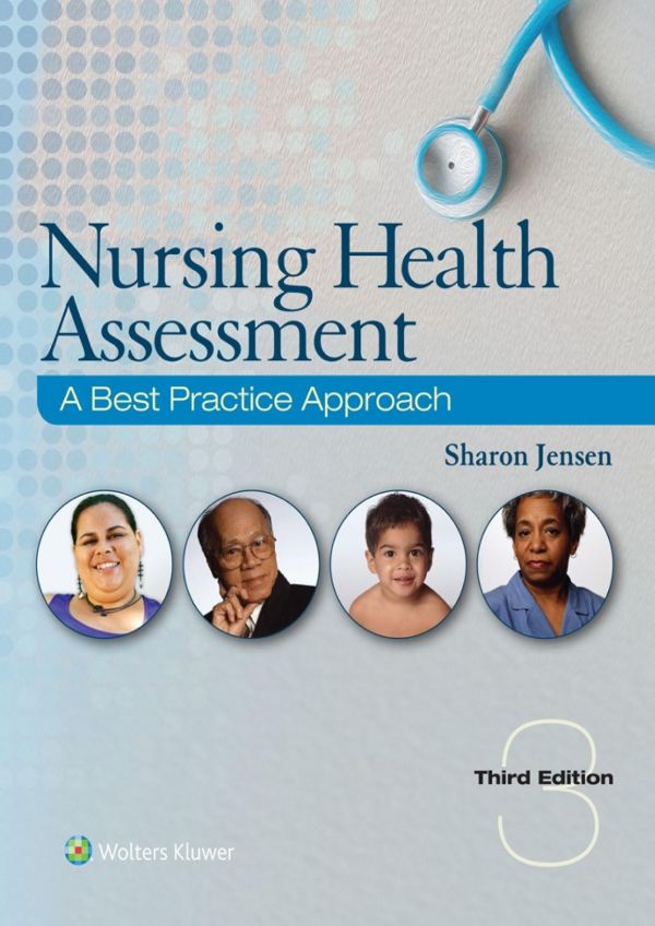 Nursing Health Assessment A Best Practice Approach Third Edition Jensen