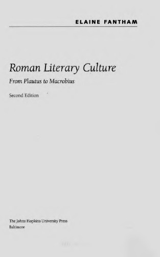 Roman Literary Culture From Plautus To Macrobius 2nd Edition Elaine Fantham