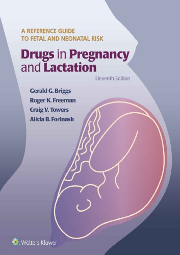 Drugs In Pregnancy And Lactation Hardcover Gerald Briggs