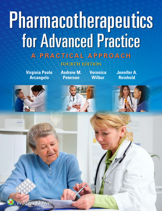 Pharmacotherapeutics For Advanced Practice A Practical Approach Paperback Virginia Poole Arcangelo