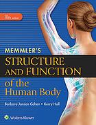 Memmlers Structure And Function Of The Human Body 11 Edition Cohen