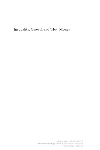 Inequality Growth And Hot Money Hardcover Pablo G Bortz