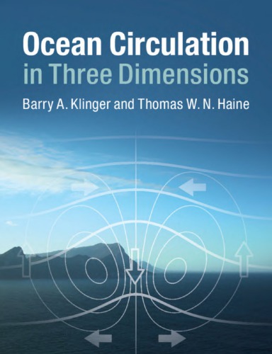 Ocean Circulation In Three Dimensions Barry A Klinger Tom Haine