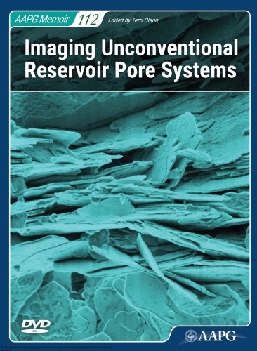 Imaging Unconventional Reservoir Pore Systems Olson Terri