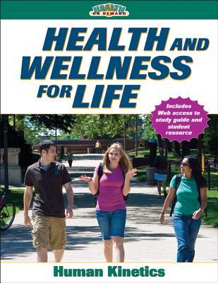 Health And Wellness For Life With Online Study Guide Paperback Human Kinetics