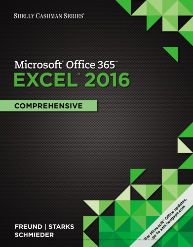 Microsoft Office 365 Excel 2016 Comprehensive Shelly Cashman Series Paperback Steven M Freund Joy L Starks
