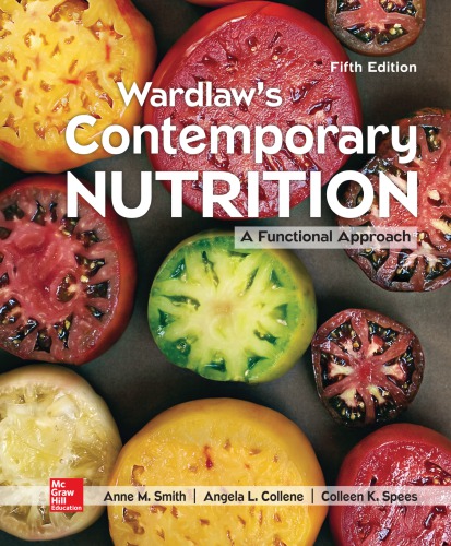 Wardlaws Contemporary Nutrition A Functional Approach Paperback Gordon M Wardlaw Anne M Smith Angela L Collene