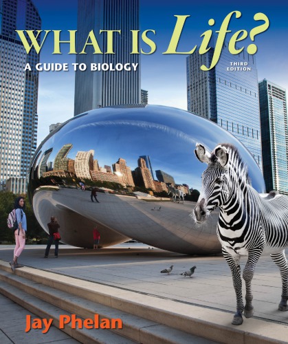 What Is Life A Guide To Biology Paperback Jay Phelan