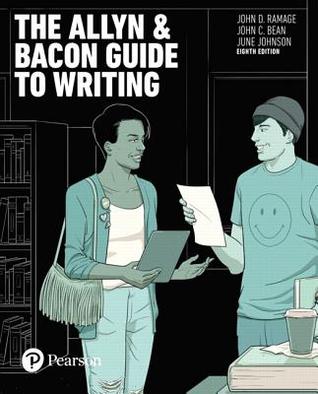 The Allyn Bacon Guide To Writing Paperback John D Ramage John C Bean June Johnson