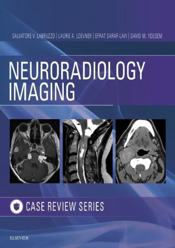 Neuroradiology Imaging Case Review Paperback Salvatore V Labruzzo Laurie A Loevner Efrat Saraflavi David M Yousem