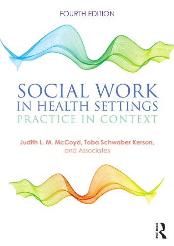 Social Work In Health Settings Practice In Context Paperback Toba Schwaber Kerson Judith Lm Mccoyd