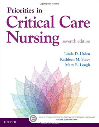 Priorities In Critical Care Nursing Paperback Linda D Urden Kathleen M Stacy Mary E Lough