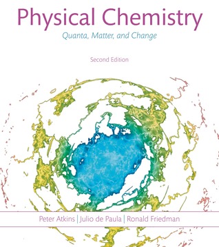 Physical Chemistry Quanta Matter And Change Hardcover 2nd Peter Atkins Julio De Paula Ron Friedman