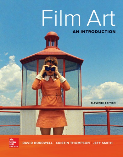 Film Art An Introduction With Connect Access Code 11th David Bordwell